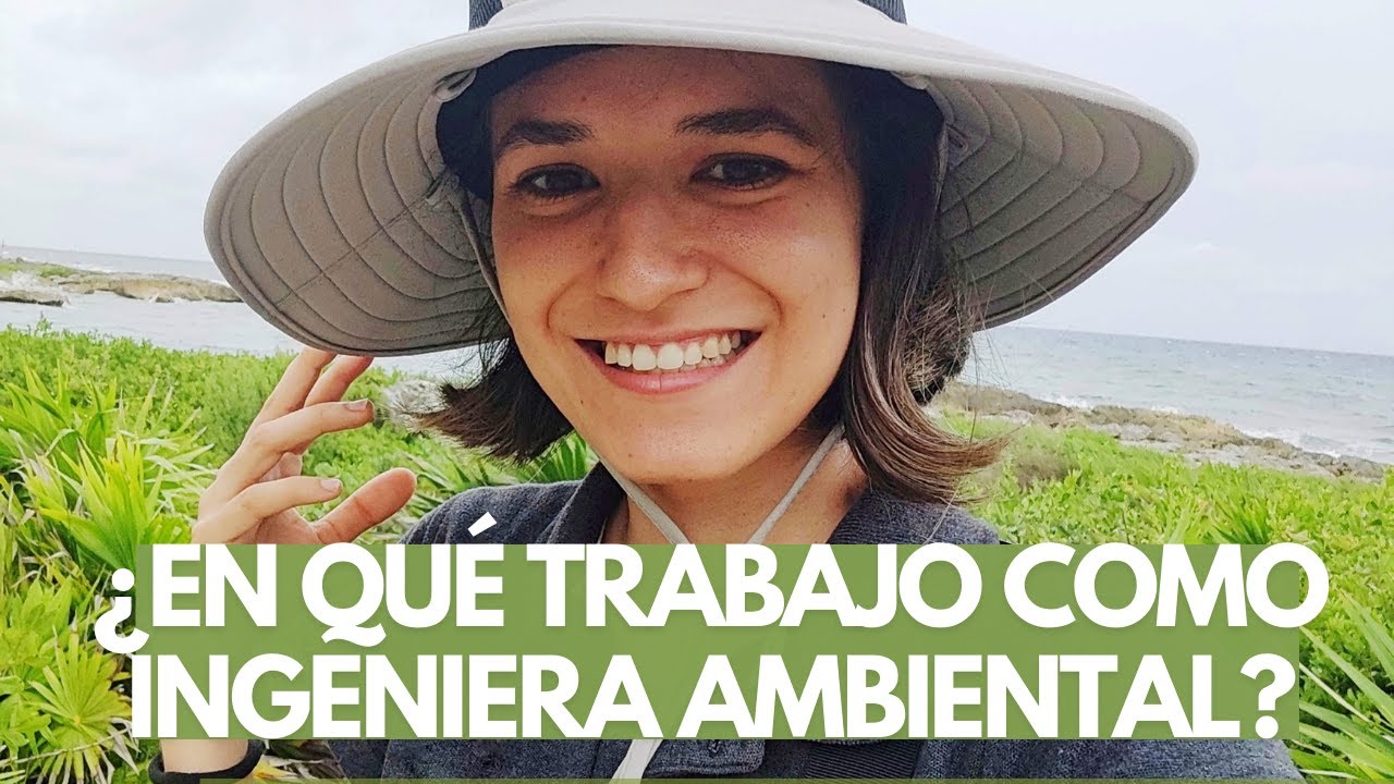 3 Trabajos de ingeniería ambiental (mi experiencia)🌎