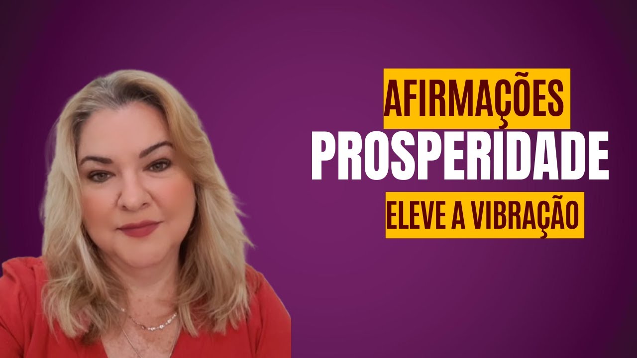 Meditação com afirmações de Prosperidade Lei da Atração