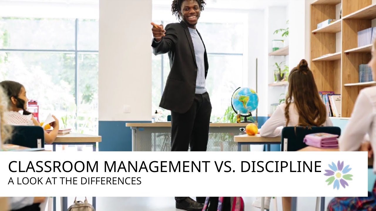 How Classroom Management Differs From Disciplining Students