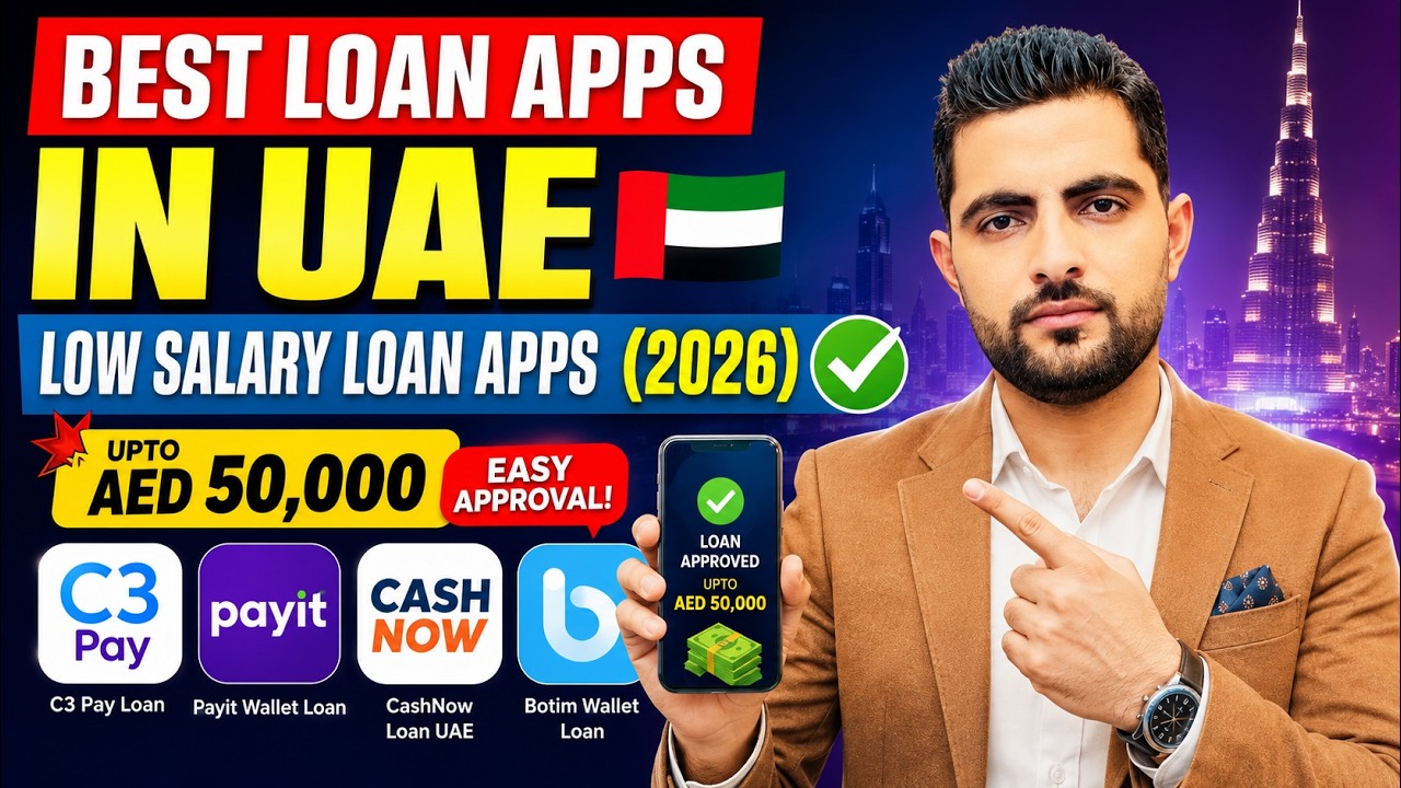 Best Loan Apps in UAE 😍 | Low Salary Loan Apps (2026 Updated)