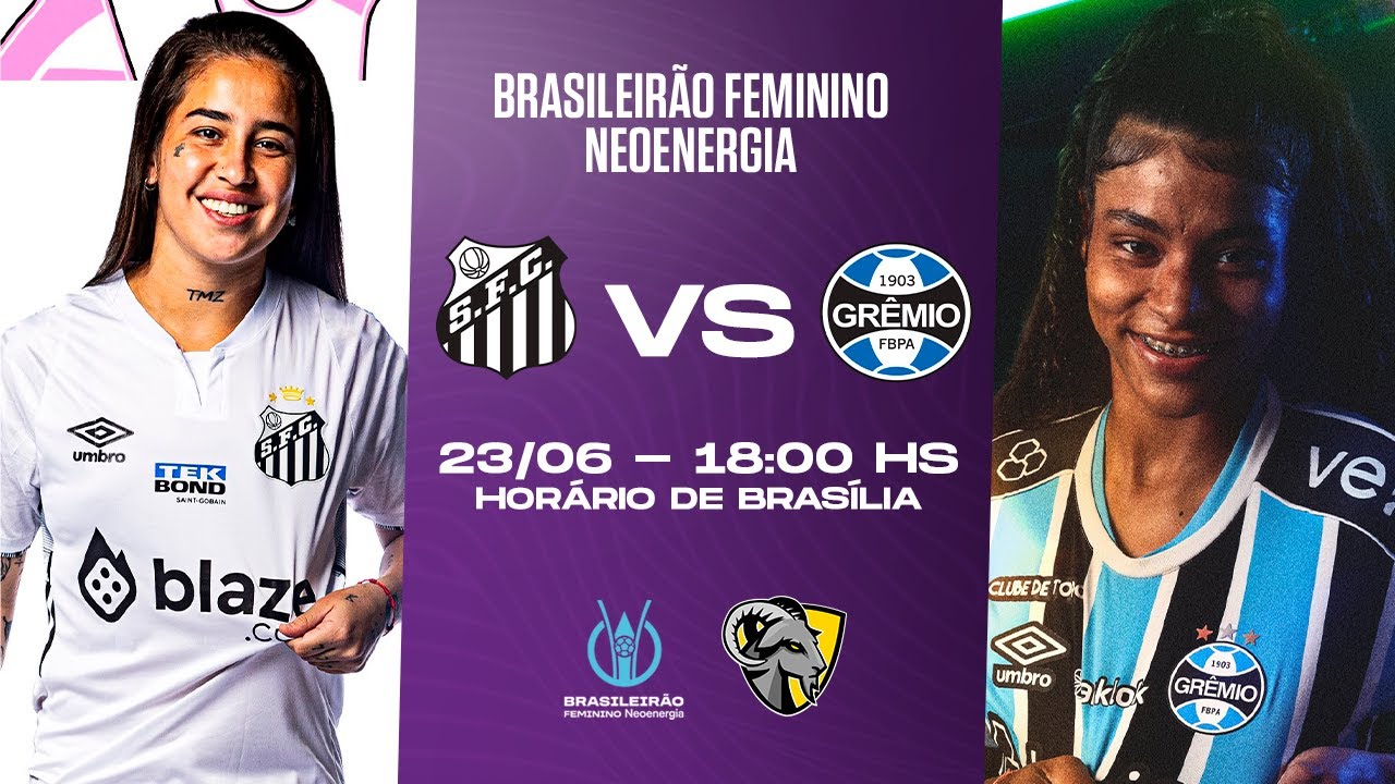 SANTOS X GRÊMIO | BRASILEIRÃO FEMININO | AO VIVO E COM IMAGENS | 23.06 18H