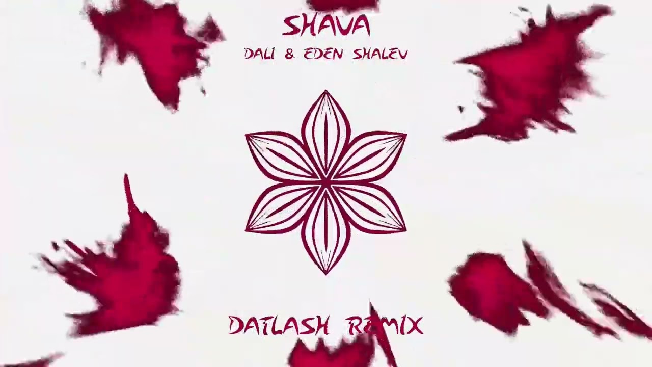 Eden Shalev & Dali - Shava (Datlash Remix)