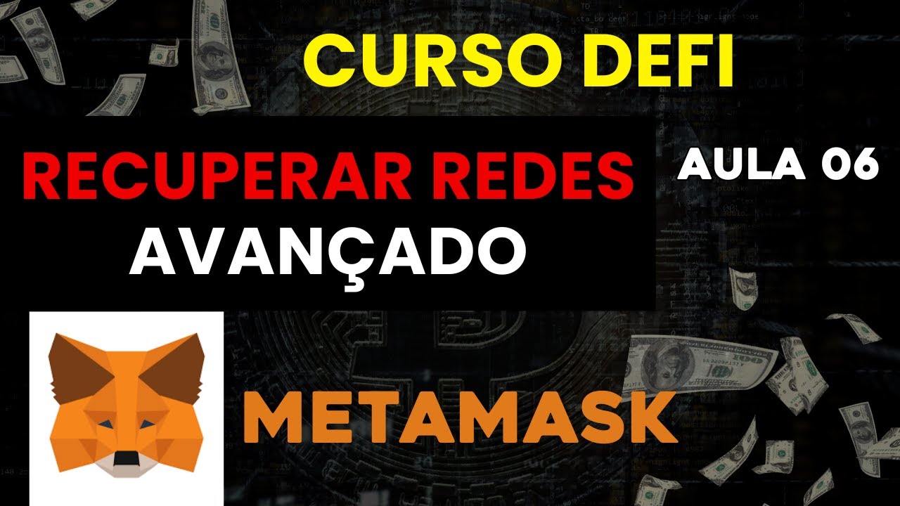 AULA 006 - PERDEU SUAS REDES NA METAMASK? COMO INSTALAR RÁPIDO