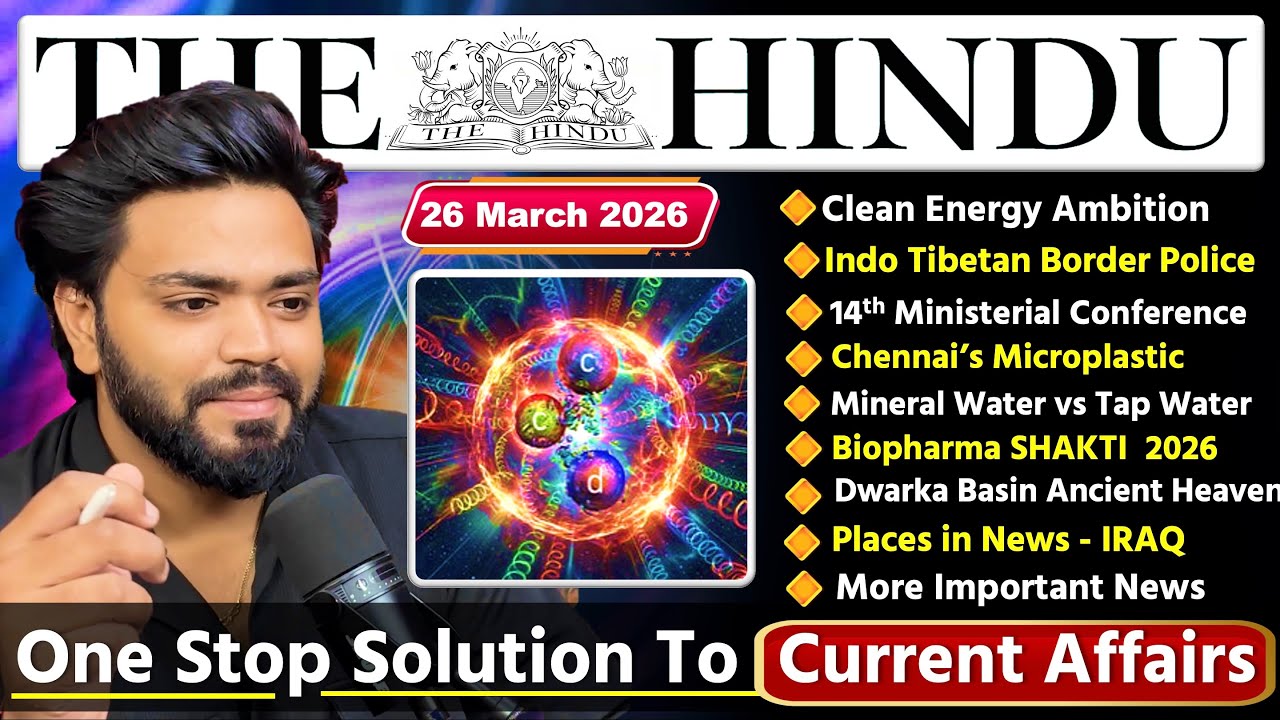THE HINDU NEWSPAPER ANALYSIS | 26 March 2026 | Current Affairs Today 26 March | Editorial Analysis