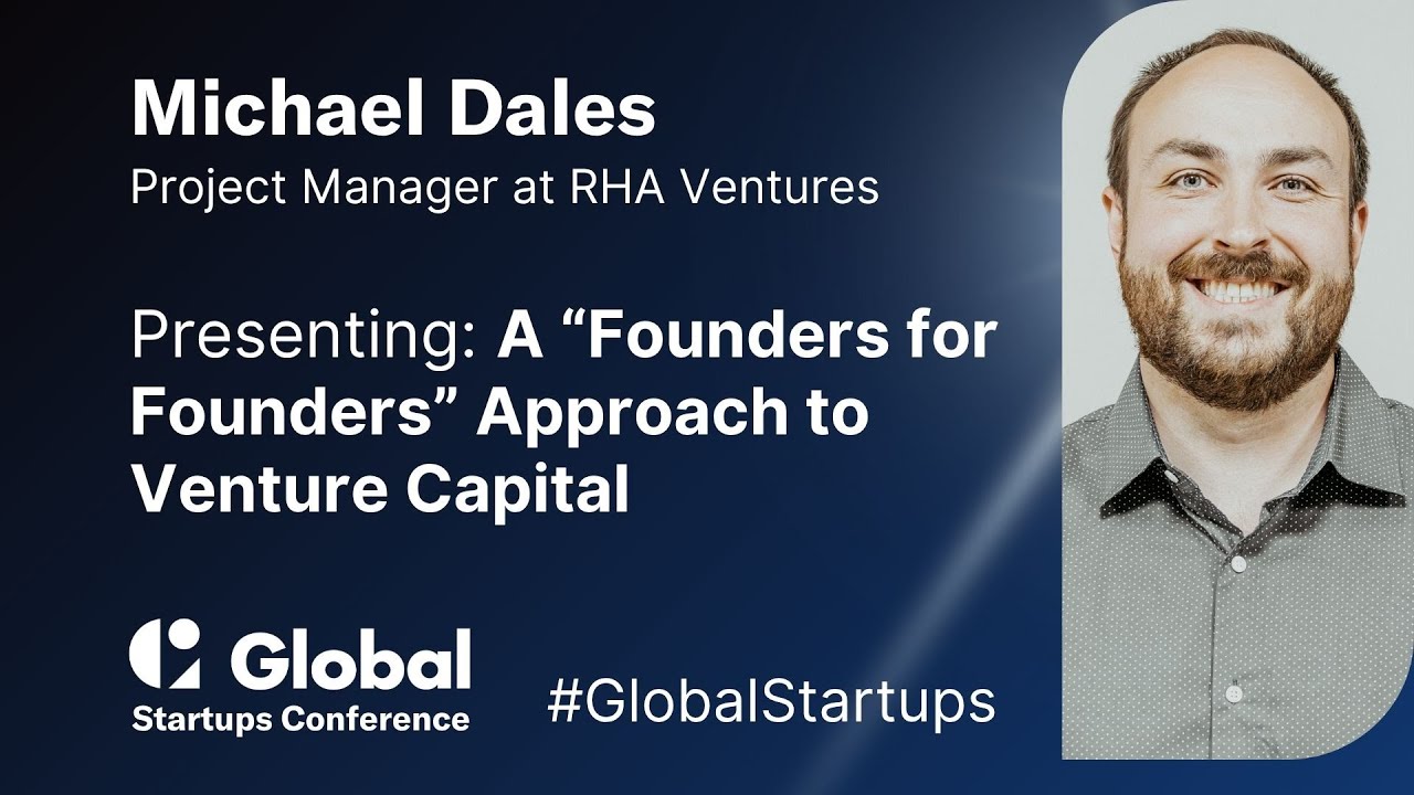 A Founders-for-Founders Approach to Venture Capital | Michael Dales at Global Startups Conf 2025