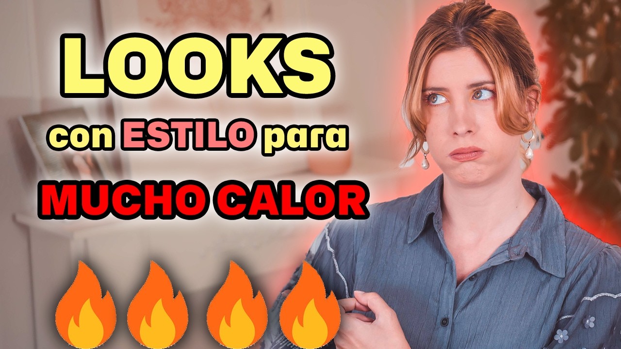 🔥5 Looks con ESTILO para MUCHO CALOR | Cómo vestir en Ola de calor #agusdeconfianza