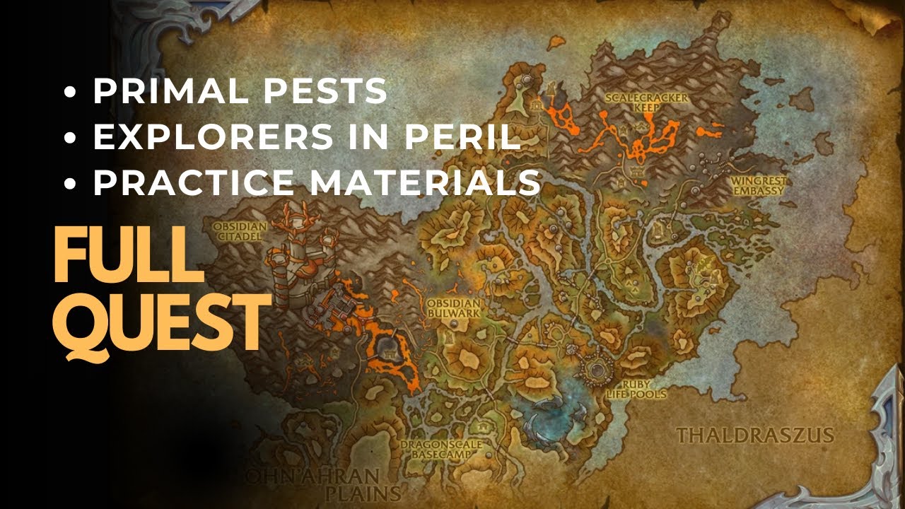 Primal Pests - Explorers in Peril - Practice Materials - Full Quest Guide World of Warcraft