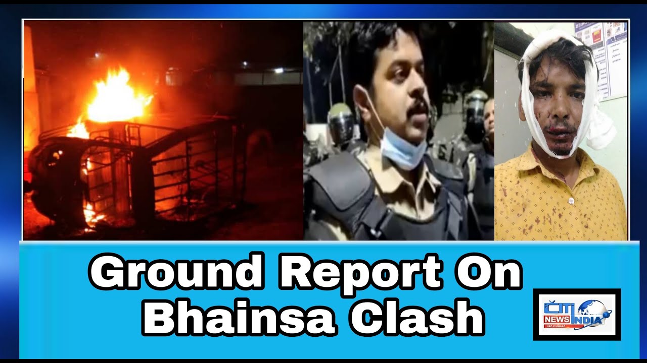 Bhainsa Riots ||Citindia News Ground Report On Bhainsa Communal Clash || Citindia News Hyderabad