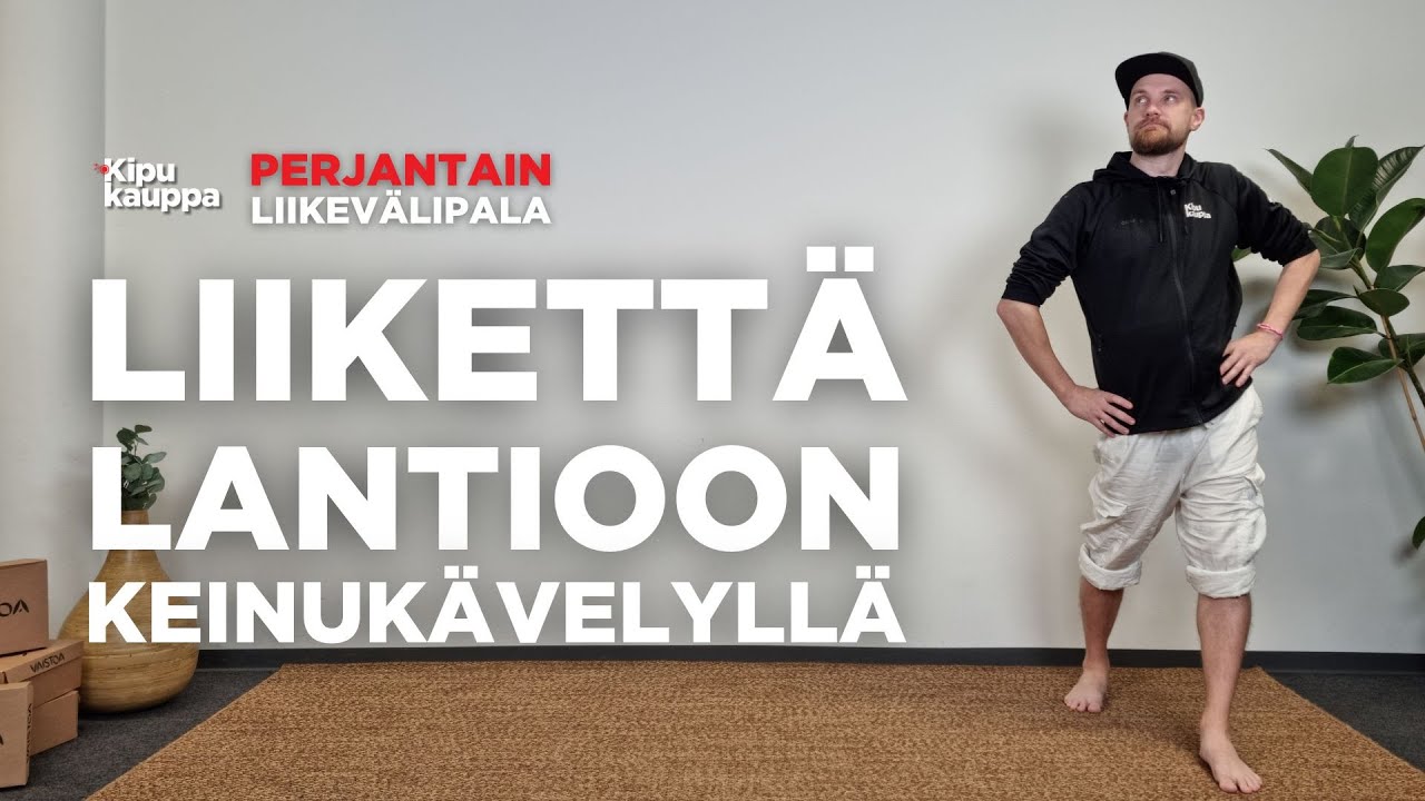 Liikettä lantioon keinukävelyllä - Liikevälipala