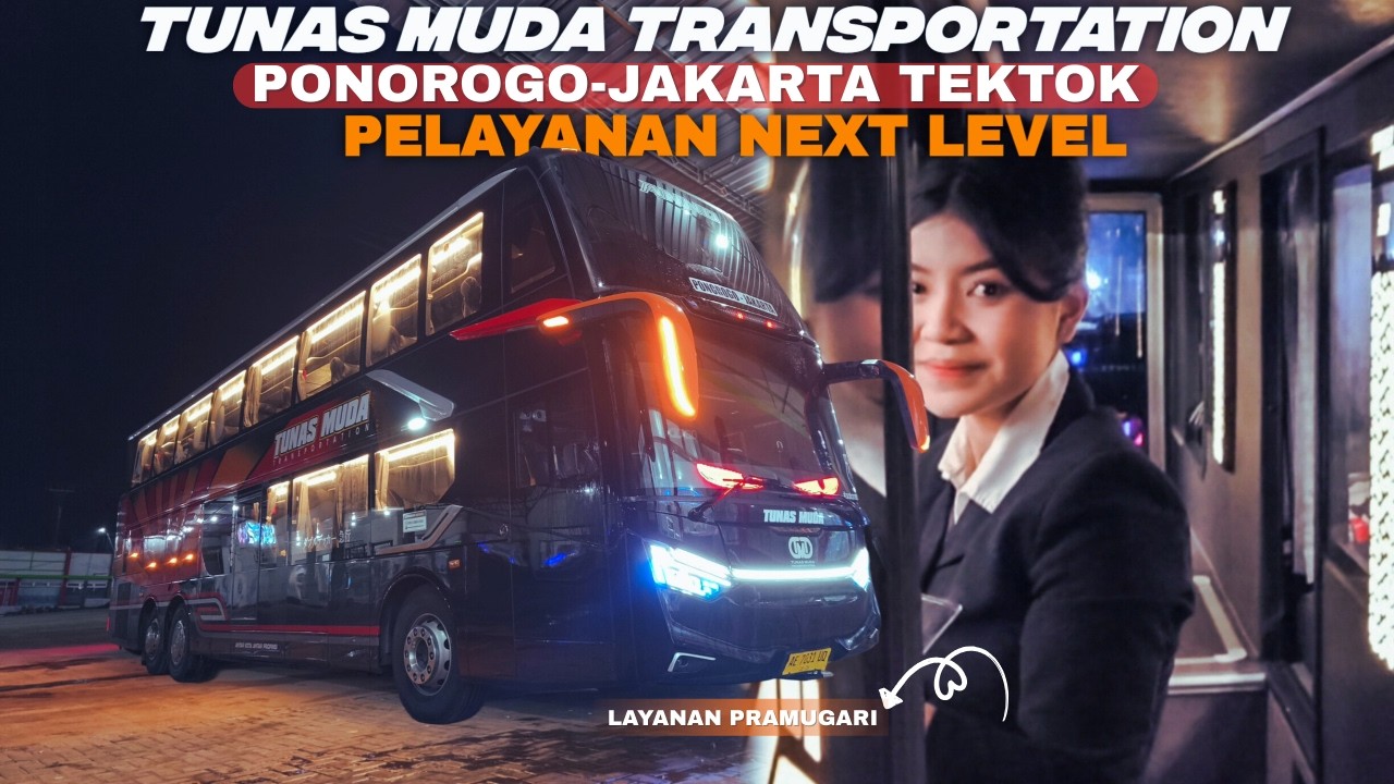 LINE PERDANA DARI PONOROGO! Trip Naik Tunas Muda Transportation Double Decker Ponorogo-Bekasi Part 1