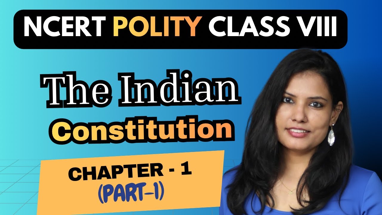 L:-1.1 Class:-8th | The Indian Constitution | Why does a country need a constitution