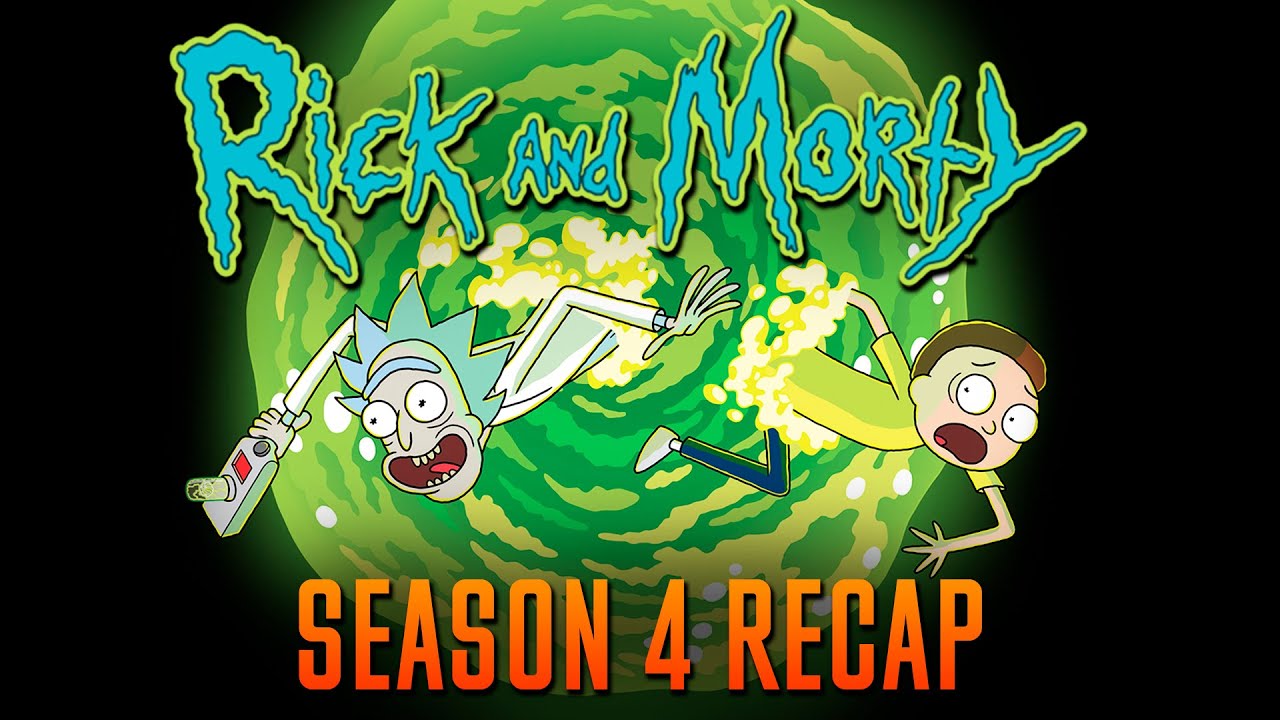 Rick and Morty season 4 Recap