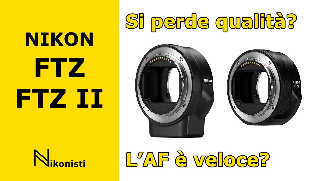 Nikkor FTZ - Si perde qualità con gli adattatori?