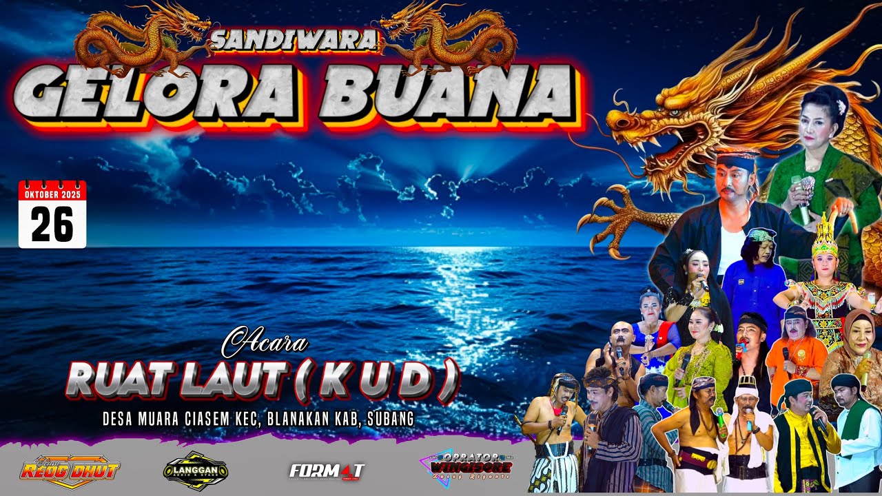 LIVE MALAM || SANDIWARA GELORA BUANA || ACARA RUAT LAUT K.U.D || MUARA CIASEM - SUBANG 26 OKT 2025