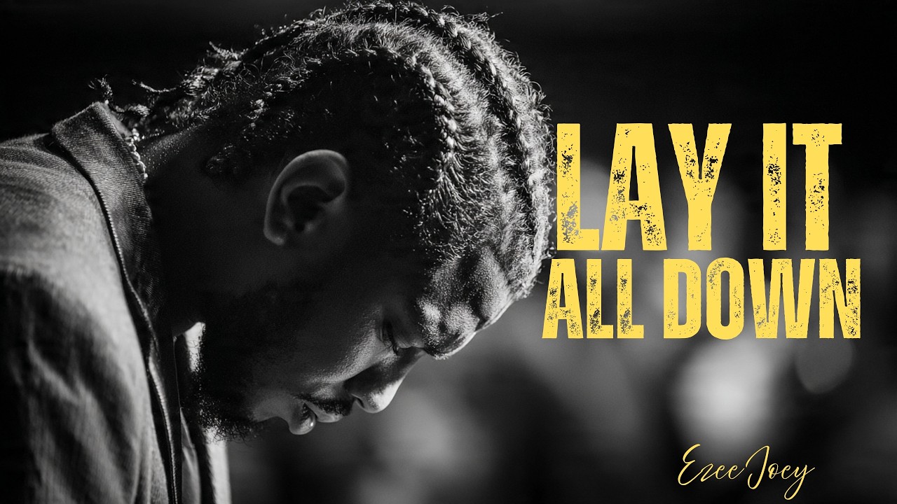 Lay It All Down | Deep Healing Worship for Anxiety & Heavy Heart (Official Audio) #EzeeJoey #Healing