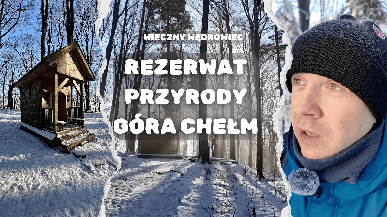 27. Rezerwat przyrody G&oacute;ra Chełm z piękną kapliczką na szczycie