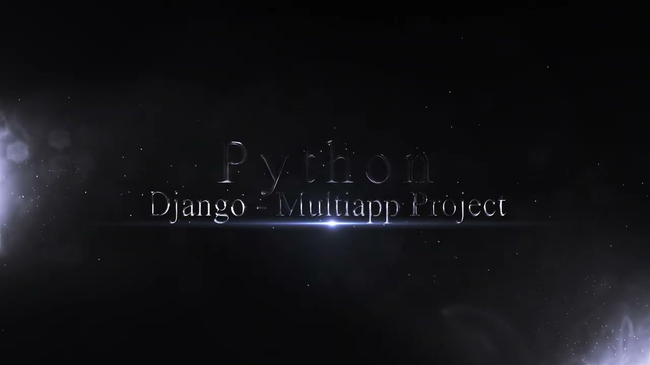 Python - Django - Multiapp Project