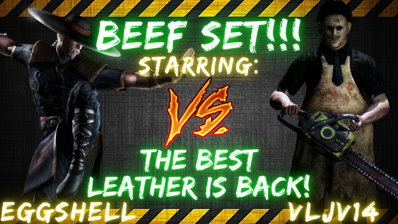 VLJV14 vs Eggshell BEEF SET!!! | THE BEST LEATHERFACE IS BACK