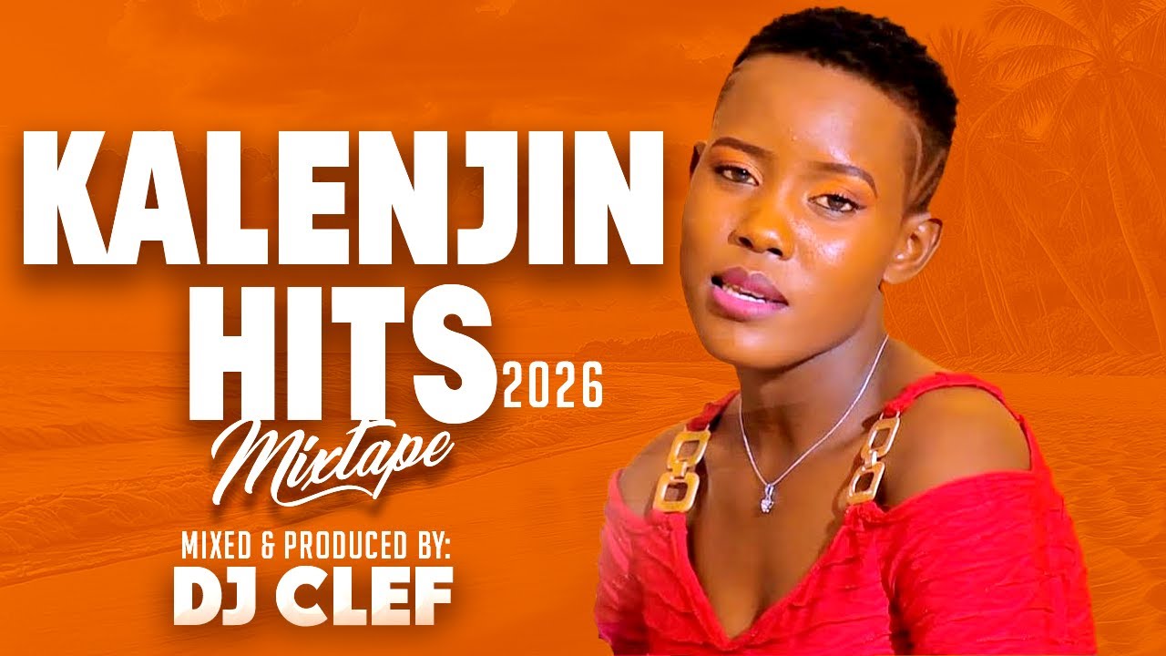 BEST KALENJIN MIX 2026 - DJ CLEF | Vicky Brilliance | Zona Lastborn | Tobby | Japhe Kay |Kechwo Alex