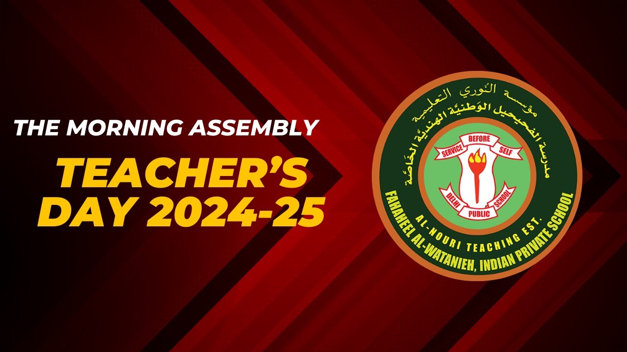 Teacher's Day | The Morning Assembly
