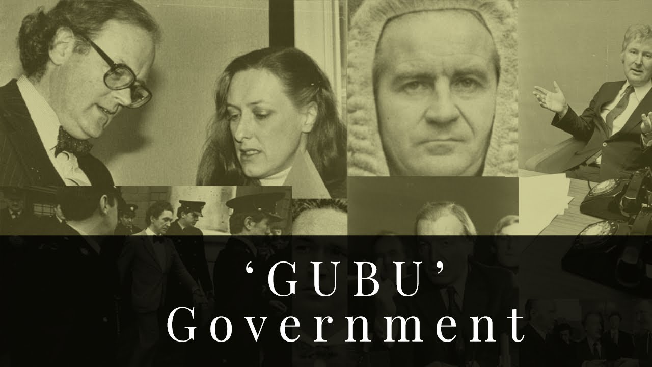 The ‘GUBU Government’ – Dr Séan Ó Duibhir