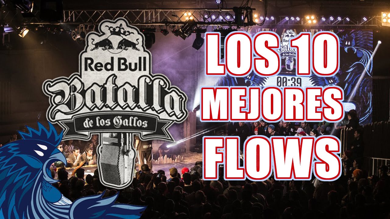 Los 10 Mejores Flows de las Batallas de Gallos Red Bull