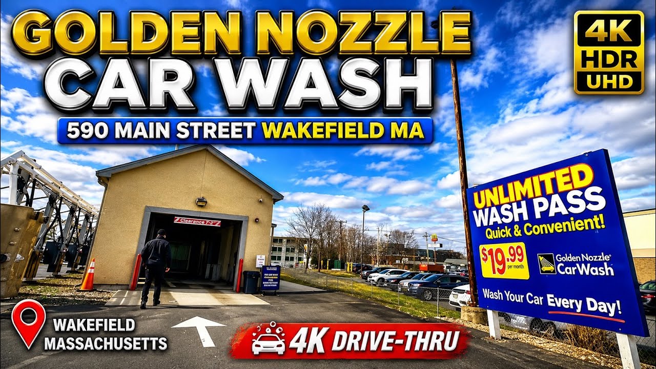 💧Golden Nozzle Car Wash | 590 Main Street Wakefield MA | 4K Drive-Thru - 3/28/22