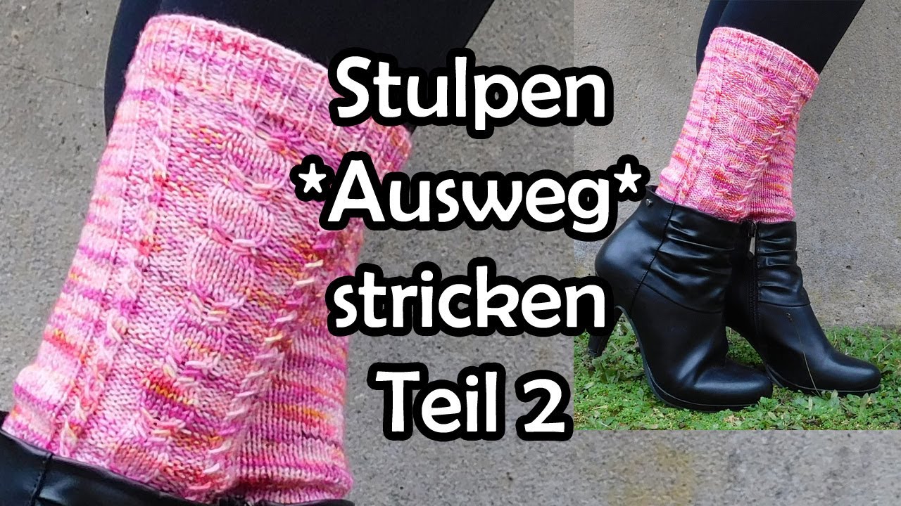 Stulpen *AUSWEG* stricken Teil 2 - Romy Fischer Strickanleitung