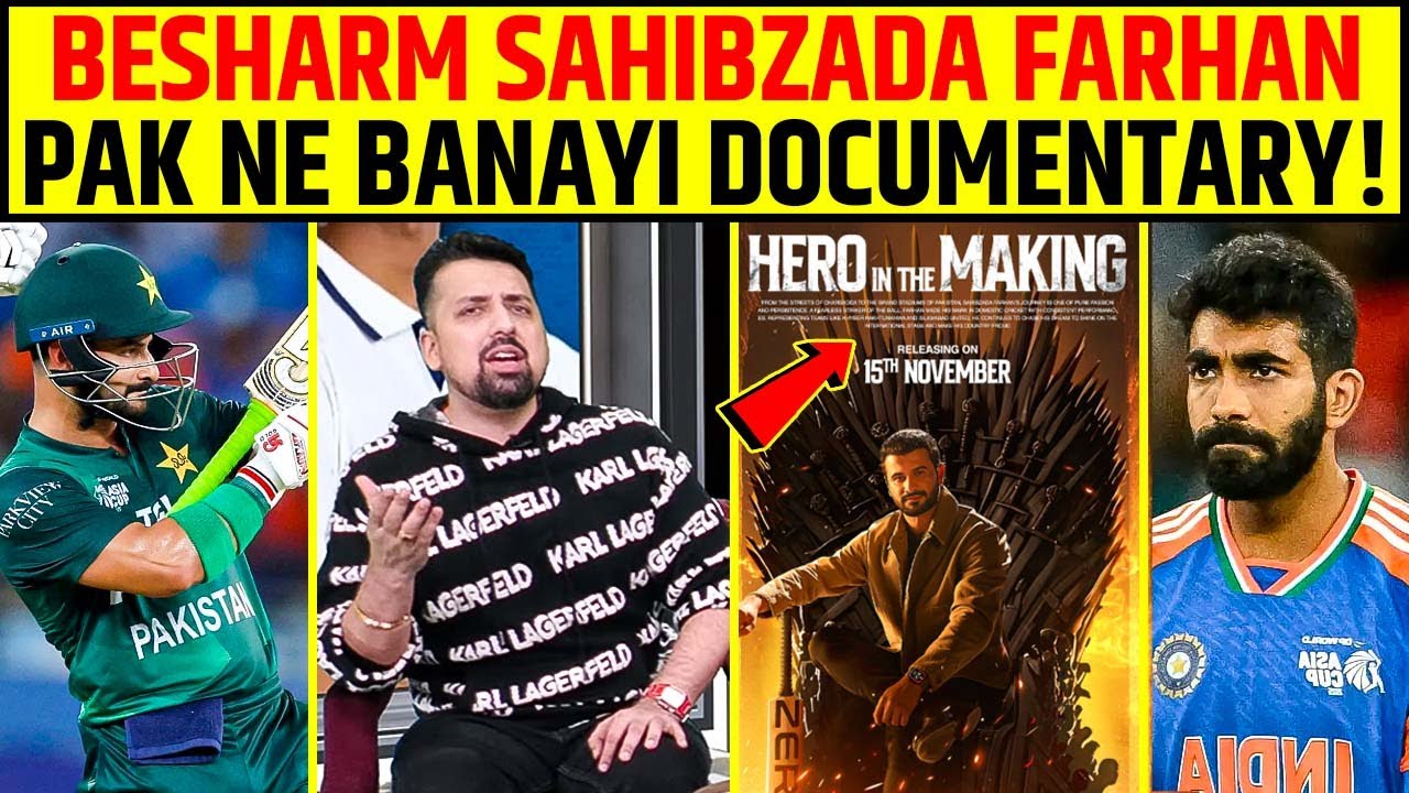 BESHARM SAHIBZADA FARHAN, PAK NE BANAYI DOCUMENTARY! #indvspak #sahibzadafarhan