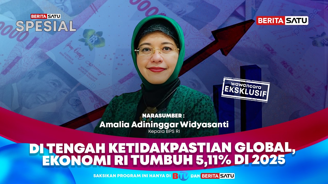 🔴 LIVE | Di Tengah Ketidakpastian Global, Ekonomi RI Tumbuh 5,11% pada 2025 - Beritasatu Spesial