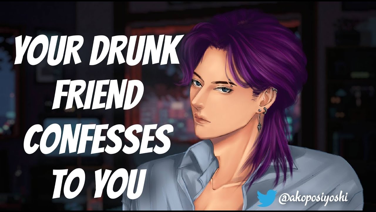 YOUR DRUNK FRIEND CONFESSES TO YOU  | M4F | ASMR ROLEPLAY | TAGALOG ASMR