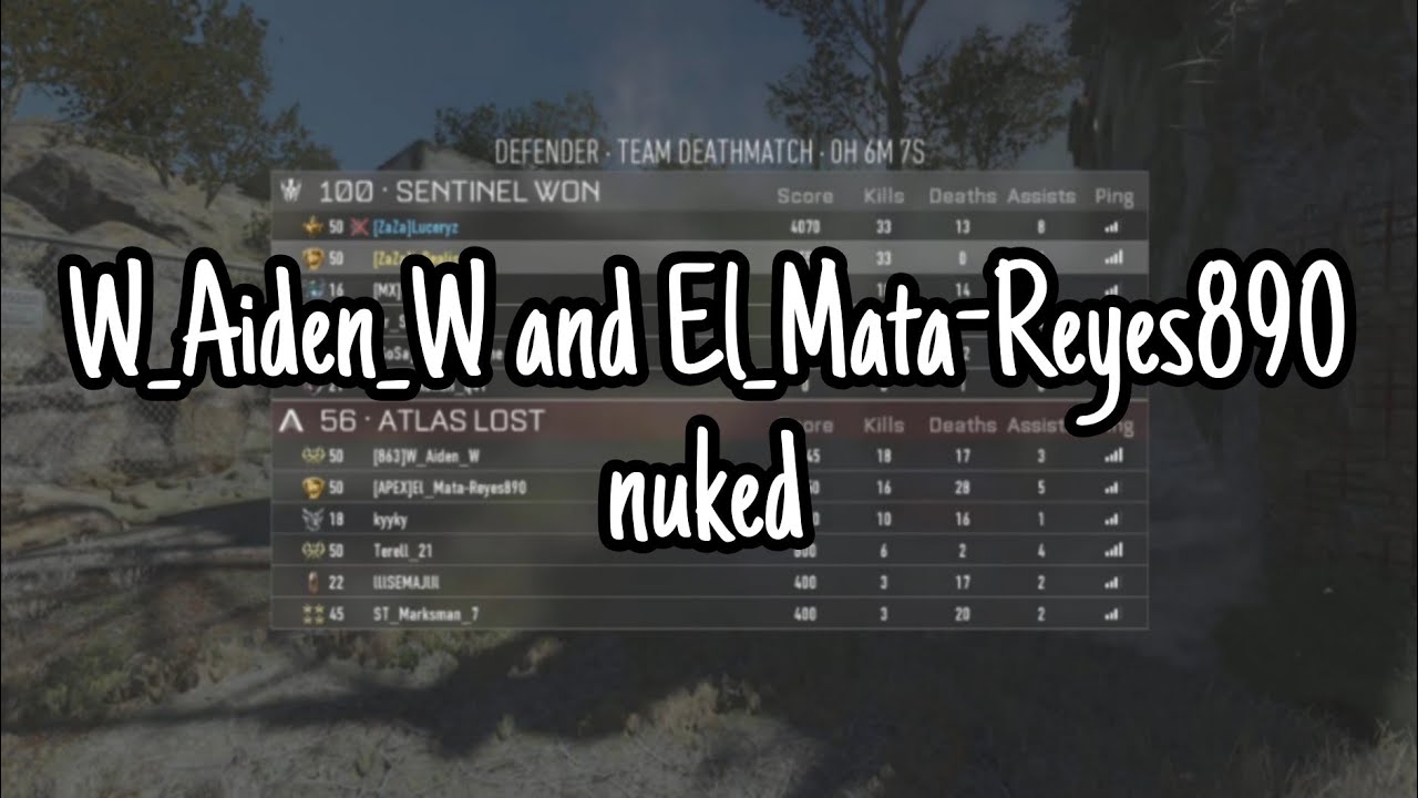 W_Aiden_W & El_Mata-Reyes890 nuked 2nd game on!