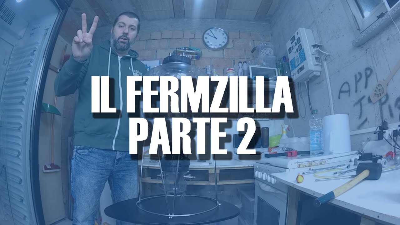 IL FERMZILLA - PARTE 2