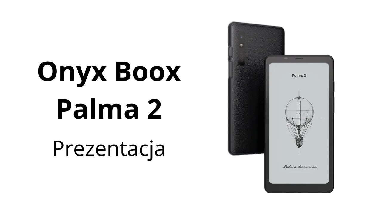 Czytnik wielkości smartfona 2 | Onyx Boox Palma 2