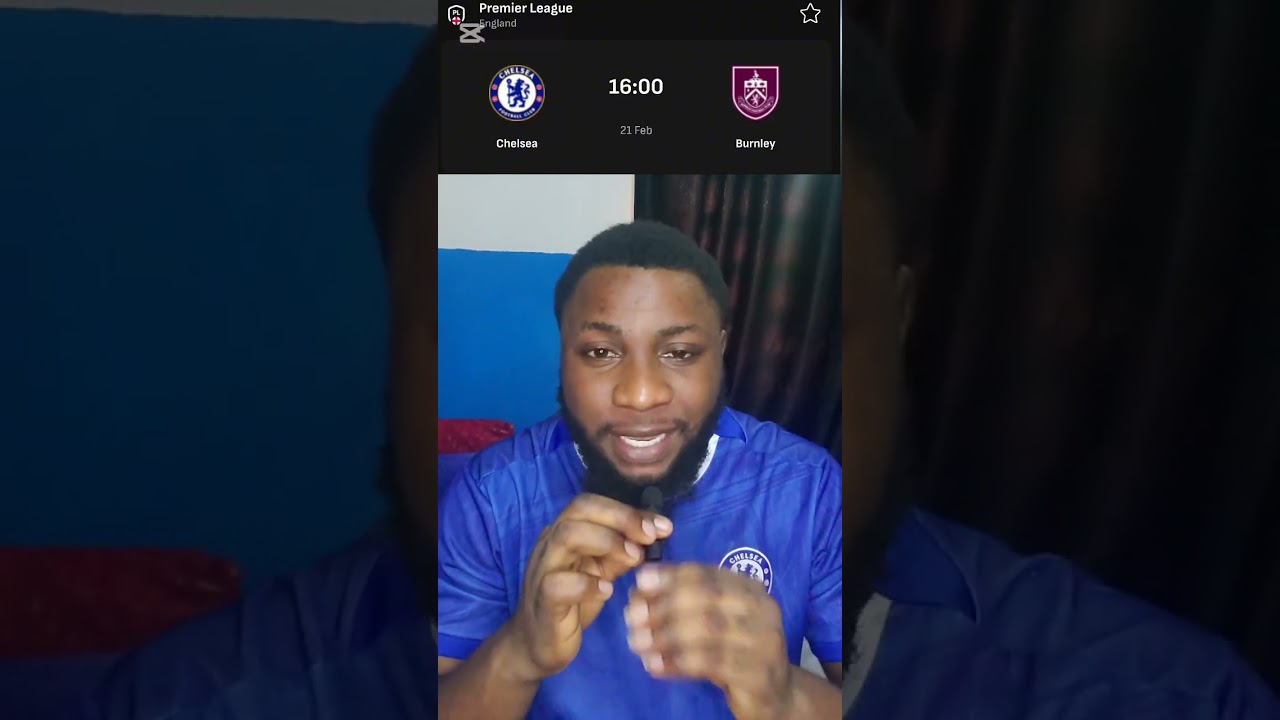 Match preview chelsea vs burnley#viral #PremierLeague #football #fypreelsシ゚viralシ #ChelseaFC #CFC 
