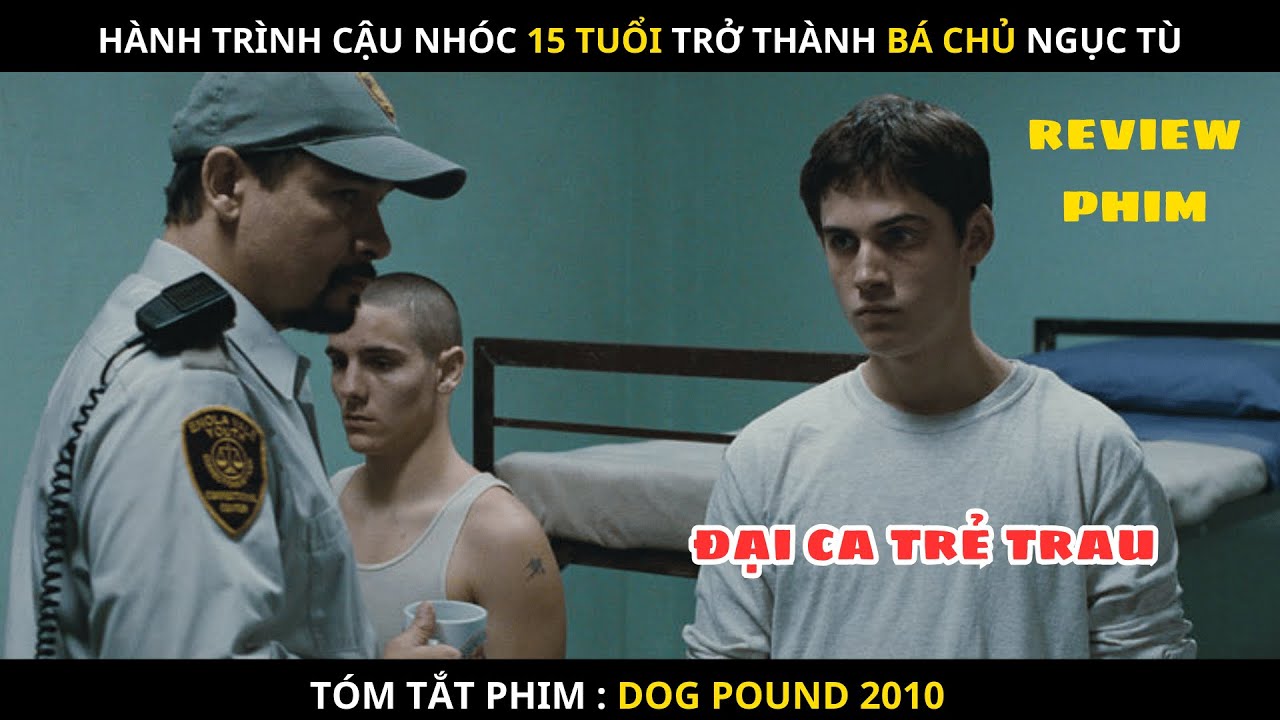 [Review Phim] Từ Cừu Non Hóa Sói: Hành Trình Cậu Nhóc 15 Tuổi Trở Thành Bá Chủ Ngục Tù