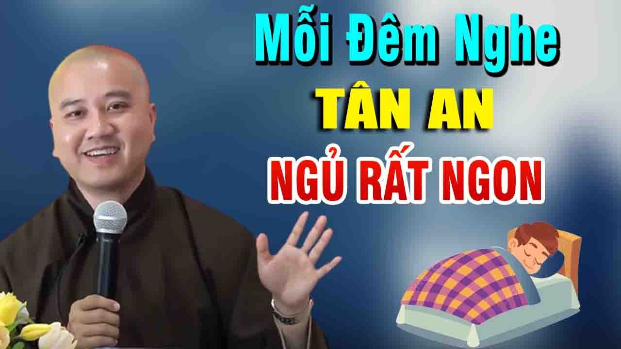 mỗi đêm mất ngủ hãy nghe bài giảng này giúp ngủ ngon tâm an hết lo âu
