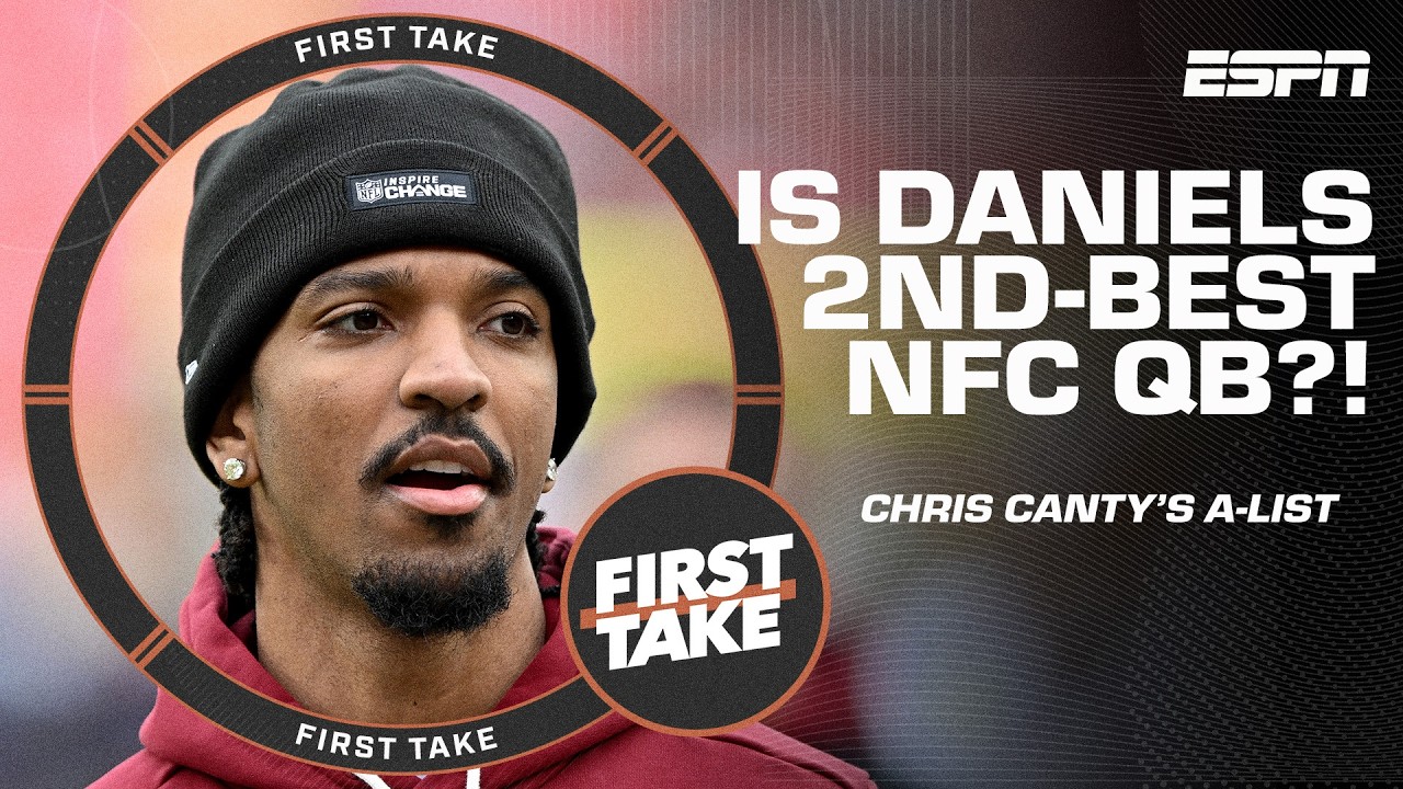 Is Jayden Daniels the 2ND-BEST NFC QB?! 🧐 Chris Canty presents his A-List 📋 | First Take