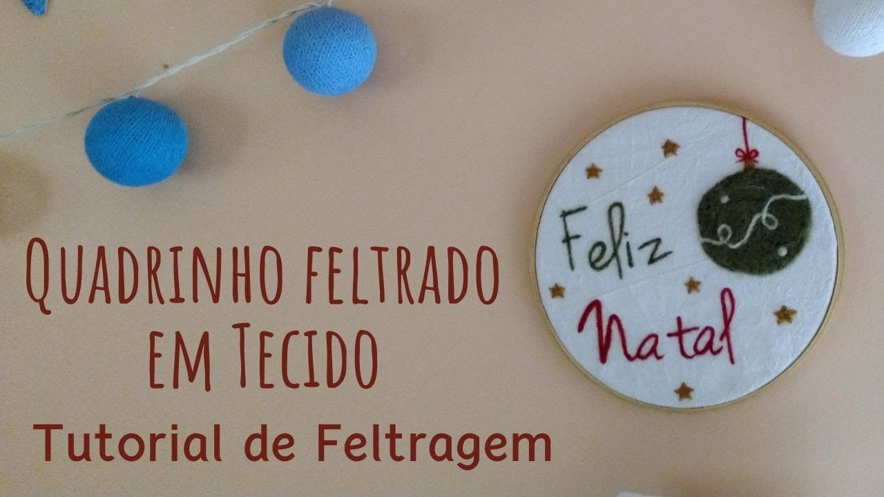Tutorial - Quadrinho Feltrado em Tecido - Needle Felting