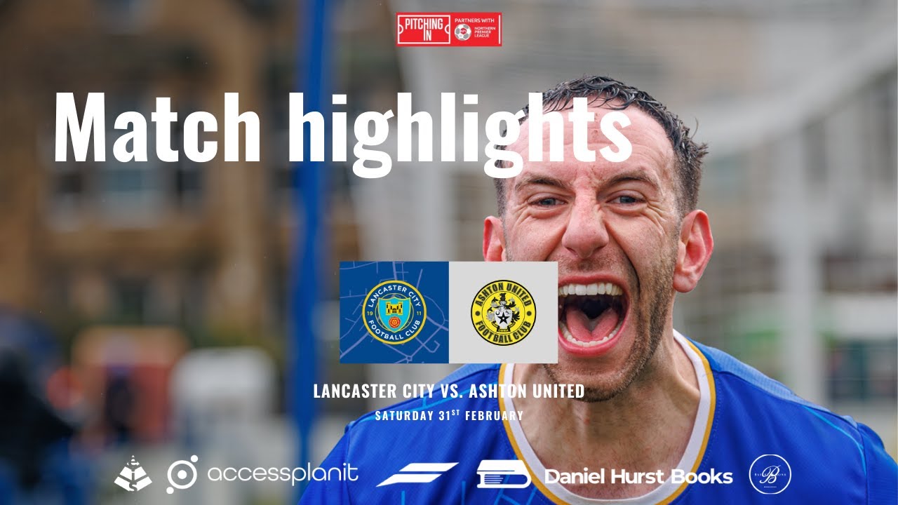 Match highlights - Lancaster City vs. Ashton United