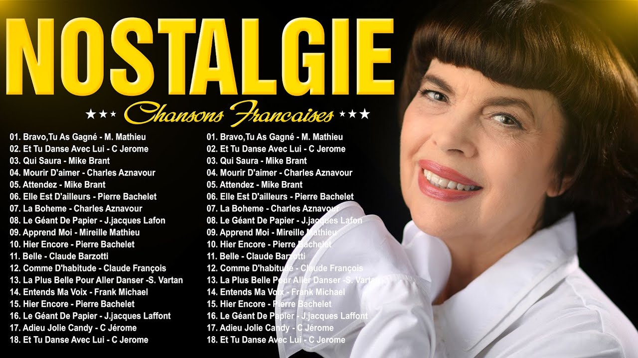 Nostalgie Chansons Francaise ♫ Mireille Mathieu,Edith Piaf, Charles Aznavour, Pierre Bachelet