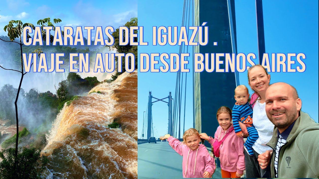 Cataratas del Iguaz&uacute;. Viaje en auto desde Buenos Aires. Игуасу. Поездка на машине из Буэнос Айреса.