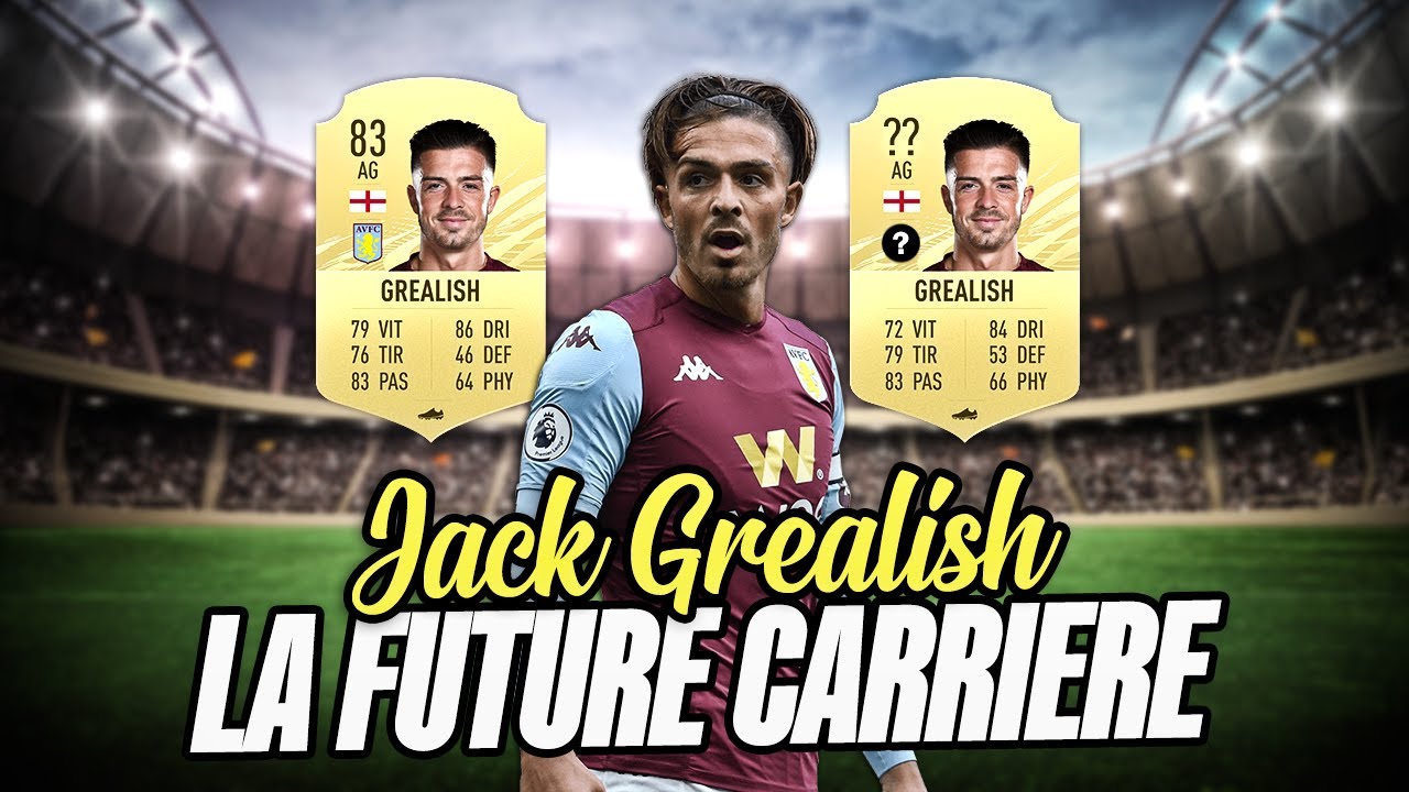 FIFA 21 | LA FUTURE CARRIÈRE DE JACK GREALISH, LE CRACK D'ASTON VILLA !