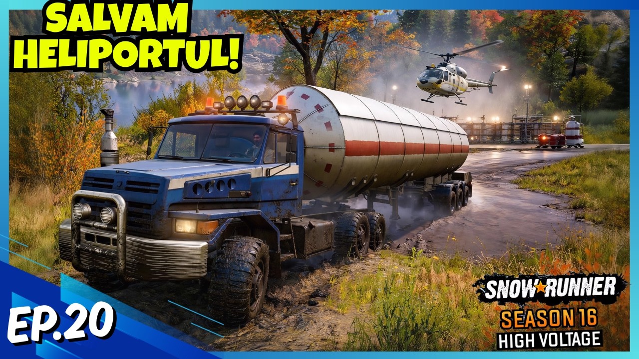 🚁 HELIPORTUL A RĂMAS FĂRĂ COMBUSTIBIL! Livrare de Urgență | SnowRunner Gameplay | S16 Ep.20