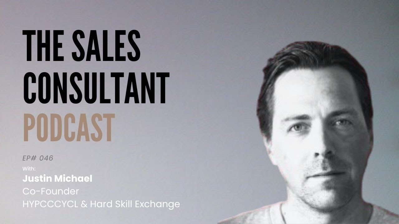 Mastering the Psychology of Sales and Breaking the Upper Limit with Justin Michael
