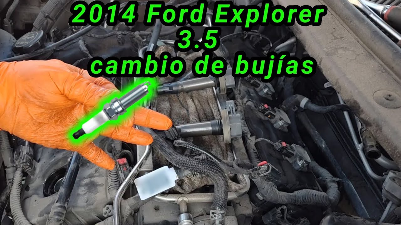 2014 Ford Explorer 3.5 Cómo cambiar las bujías ( How to change spark plugs )