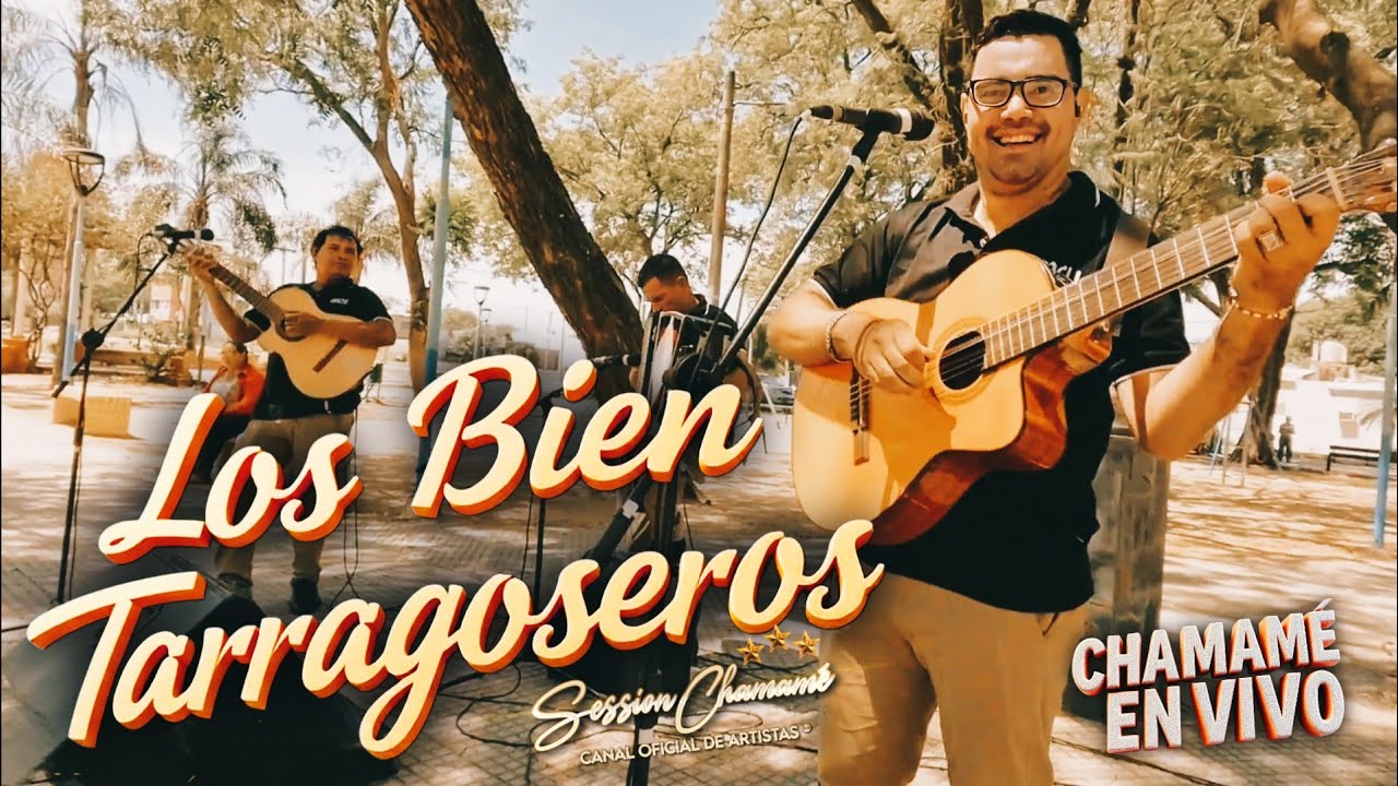 LOS BIEN TARRAGOSEROS / ENGANCHADO DE CHAMAMÉ @sessionchamame 