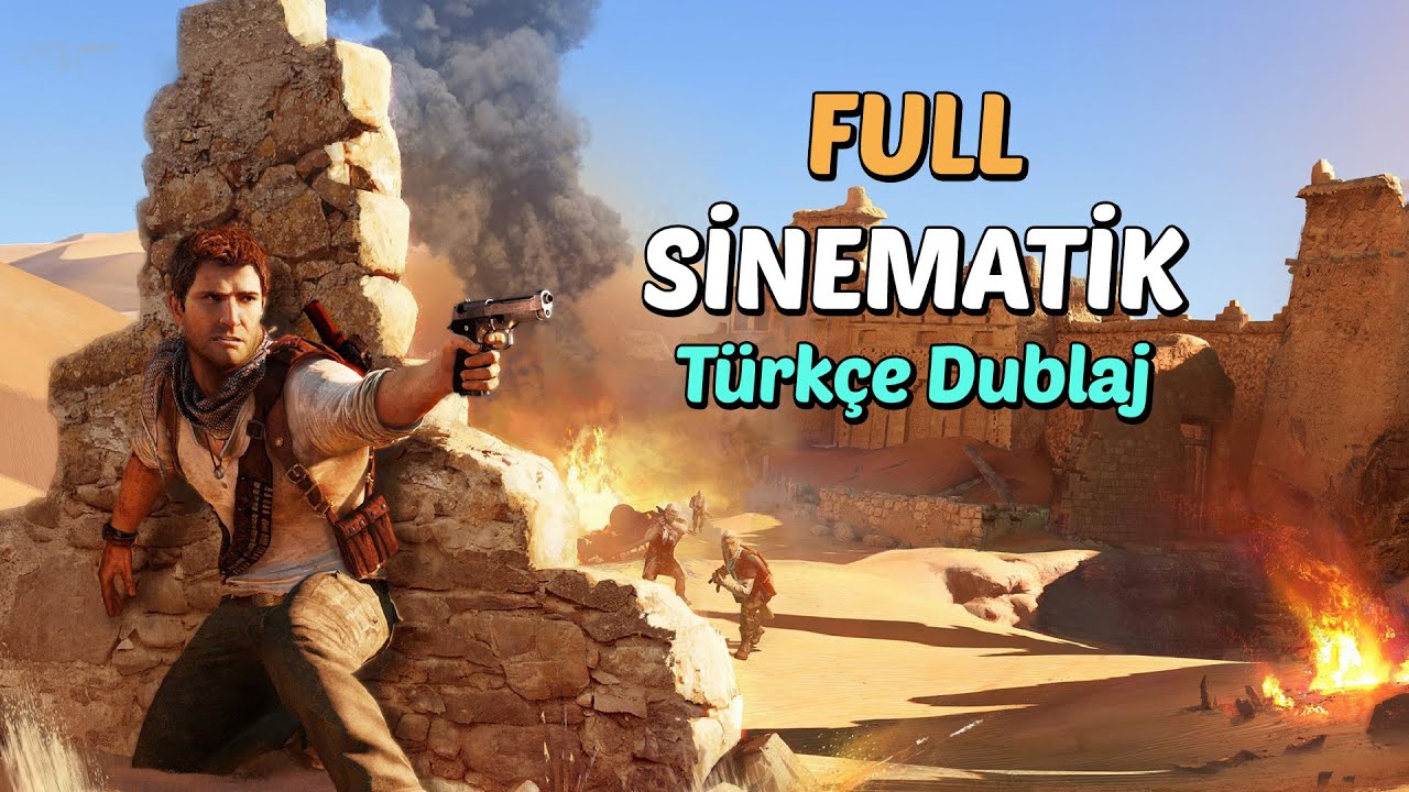UNCHARTED 3: DRAKE'S DECEPTION TÜRKÇE DUBLAJ FULL SİNEMATİK BÜTÜN HİKAYE YORUMSUZ
