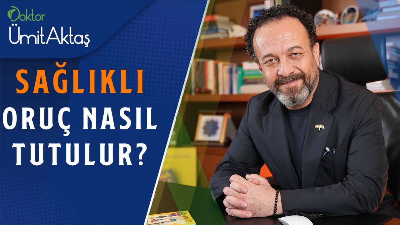 Sağlıklı Bir Şekilde Oruç Nasıl Tutulur? | Uyumadan Önce Bir Anda Bol Su İçmeyin!