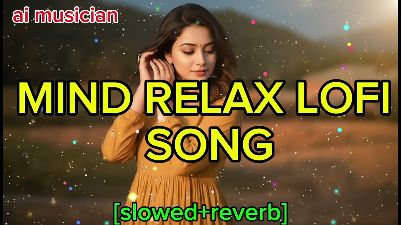 #sadmashup​ #slowedreverb​ #mindrelaxlofi​  #sadmashup​  #slowreverbsongs​​  #newsongs​  #trending
